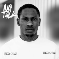 No Talk - Single - FlexyChase