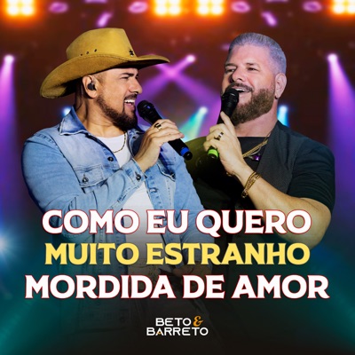 Como Eu Quero / Muito Estranho / Mordida de Amor - Single