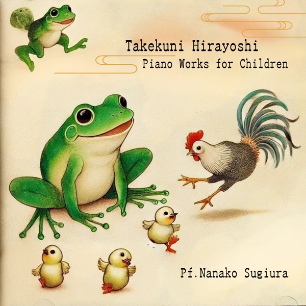 Takekuni Hirayoshi: Piano Works for Children