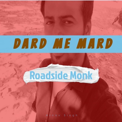 Dard Mein Mard - Single