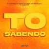 To Sabendo (feat. Mc Bryan SS) - Single