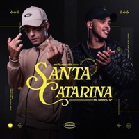 Santa Catarina (feat. MACIH) - Single - MC Felipinho SP, Mc Sidinho SP & Trip Music