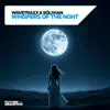 Whispers Of The Night