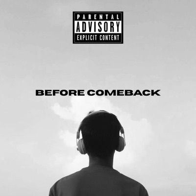 BEFORE COMEBACK