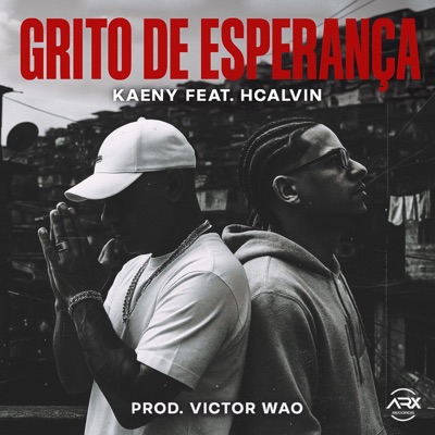 Grito de Esperança (feat. Hcalvin) - Single