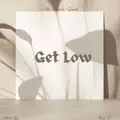 GET LOW