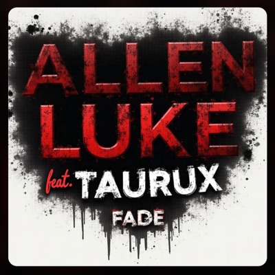 Fade (feat. Taurux) [Unreleased ReWind] - Single