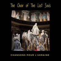 Songs for Ukraine (feat. Lips of Sulphur) - The Choir of The Lost Souls