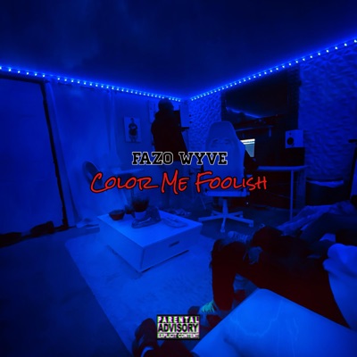 Color Me Foolish - EP