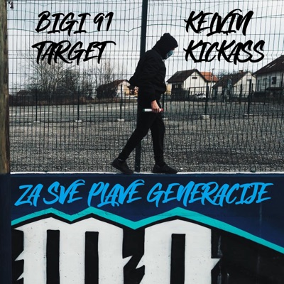 Za Sve Plave Generacije (feat. Kelvin & Target) - Single
