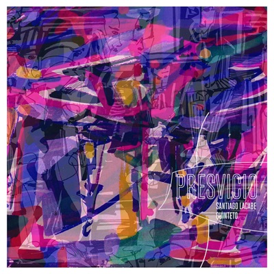 PRESVICIO (feat. Juan Cruz de Urquiza, Inti Sabev, Nicolás Boccanera & Jerónimo Carmona)