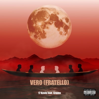 VERO (FRATELLO) (feat. Cromo) - Single
