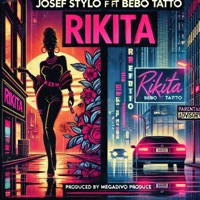 RIKITA (feat. Bebo Tatto) - Single - Josef Stylo
