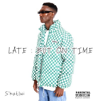 LATE : BUT ON TIME - EP