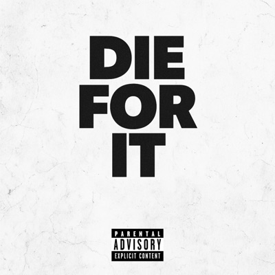 Die For It (feat. tay2known) - Single