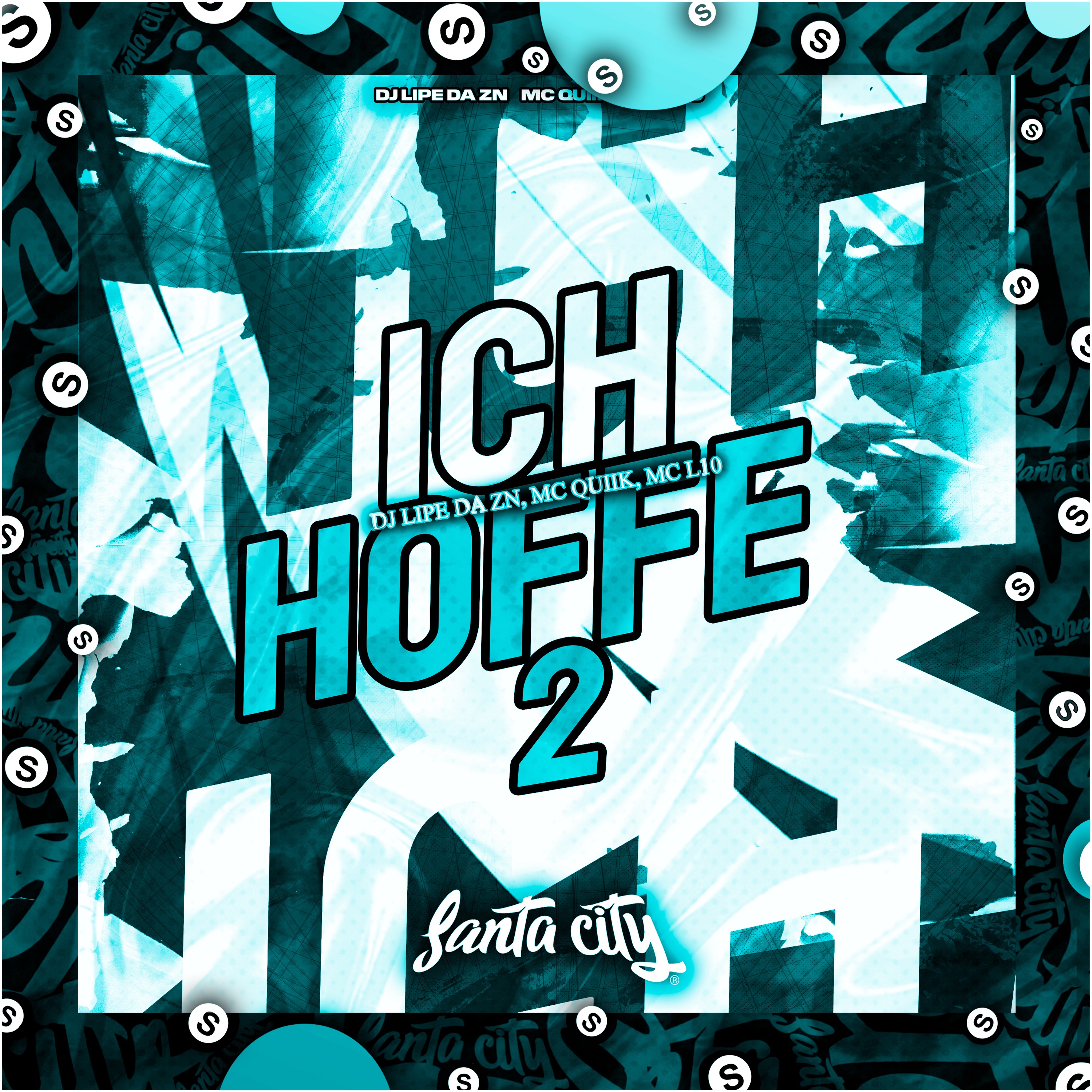 Ich Hoffe, Vol. 2 - Single by DJ Lipe Da Zn, MC L 10 & MC Quiik album cover