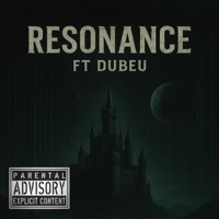 Resonance (feat. Dubeu) - Single - AuxGod Tre