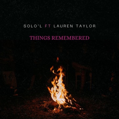 Things Remembered (feat. Lauren taylor) [Radio Edit] - Single