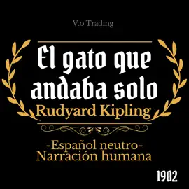 El gato que andaba solo: (Español latino)