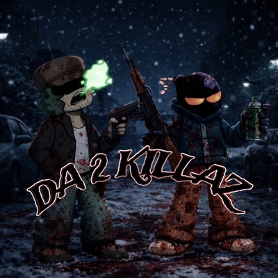 DA 2 KILLAS