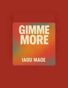 Dengarkan Iaou Maoe, tonton video musik, baca bio, lihat tanggal tur & lainnya!