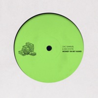 Money In My Hand - Single - Zac Samuel & Kid Kyote