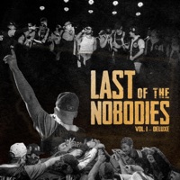 Last of the Nobodies, Vol. 1 (Extended) - Last of the Nobodies