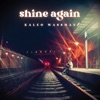 Shine Again