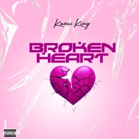 Broken Heart - Single - Kwasi King