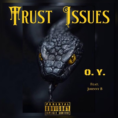 Trust Issues (feat. Johnny B) - Single