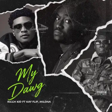 My Dawg (feat. Kay Flip & Milona)