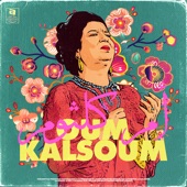 Oum Kalthoum 3 - Chansons Immortelles artwork