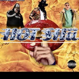 Hot Shit (feat. JO'DAE & 414BIGFRANK) Sam Blaze