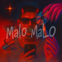 Malo Malo - Single - Bermúdez Trash