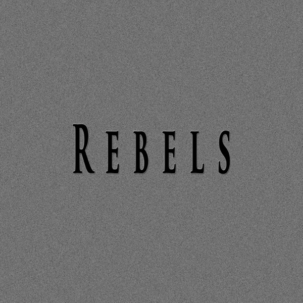 Rebels (feat. Shirazi Beats)