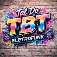 Tal Do Tbt (Eletrofunk) - Single - Dj Ailton Lemes & MC MAYAH