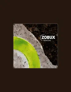 Ascolta Zobux, guarda video musicali, leggi la biografia, vedi le date del tour & altro!