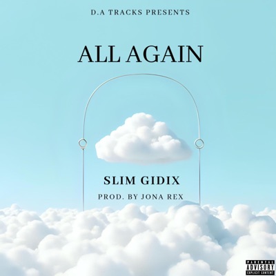 All Again (feat. Slim Gidix) - Single