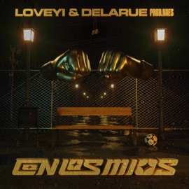 Con Los Míos Love Yi & Delarue