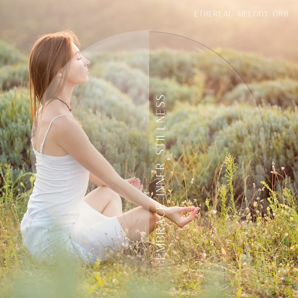 Embrace Inner Stillness