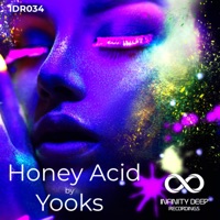 Honey Acid - Single - Yooks