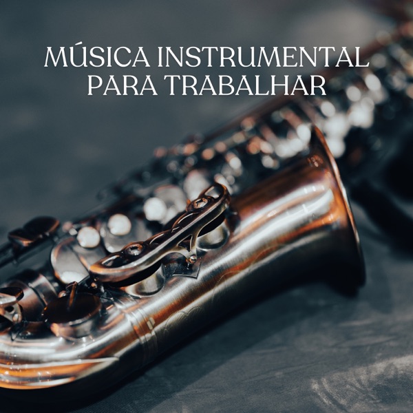 Música Instrumental Para Trabalhar