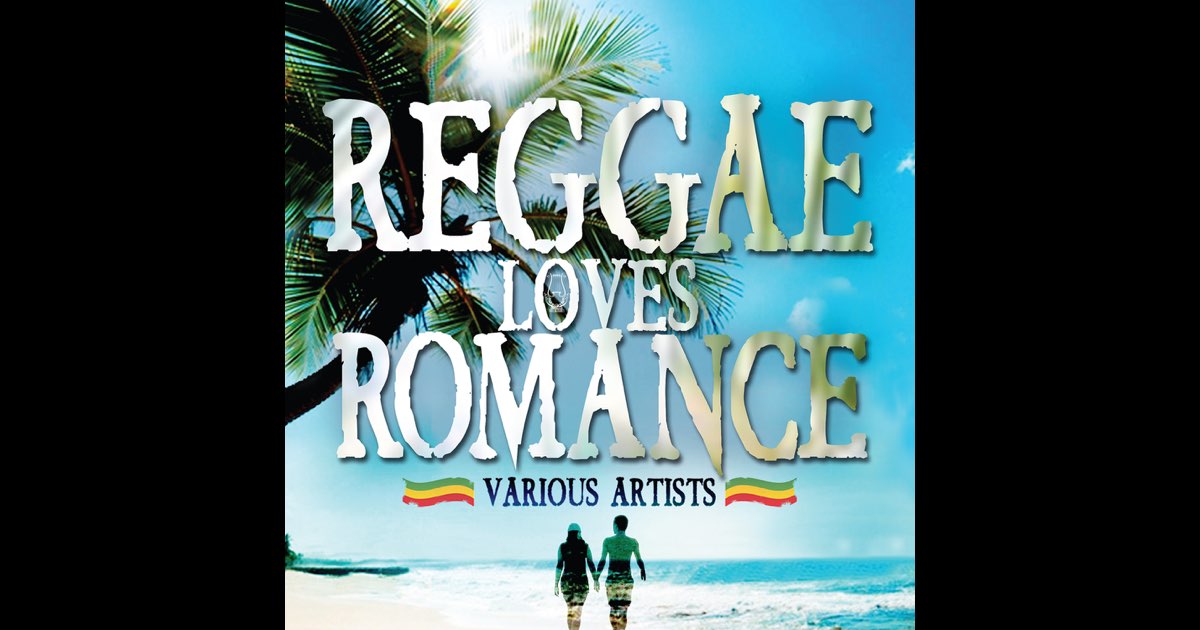 Reggae Loves Romance - Various Artists