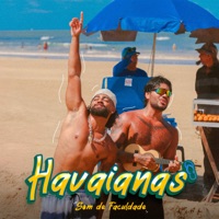 Havaianas - Single - Som de Faculdade