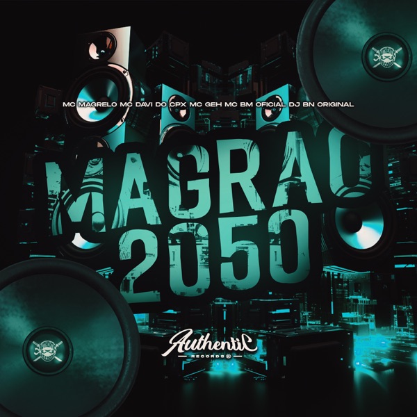 Cover of Magrão 2050 (feat. MC DAVI DO CPX) - Single