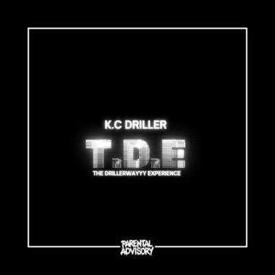 The Drillerwayyy Experience - Single