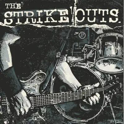 Listen to The Strike Outs by The Strike Outs