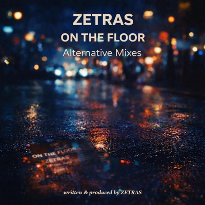 ON THE FLOOR Alternative Mixes - EP