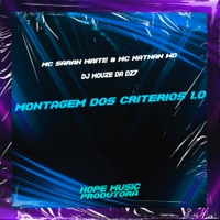 Montagem dos Critérios 1.0 - Single - Mc Sarah Maitê, Mc Nathan WD & DJ MOUZE DA DZ7