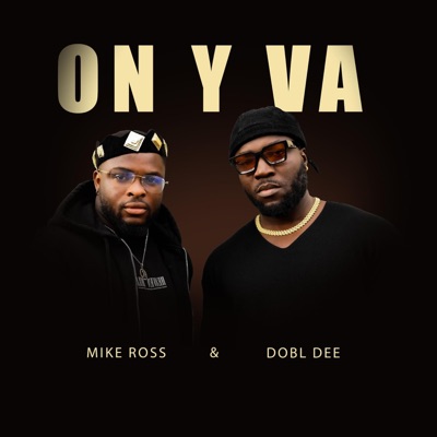 ON Y VA (feat. Dobl Dee) - Single